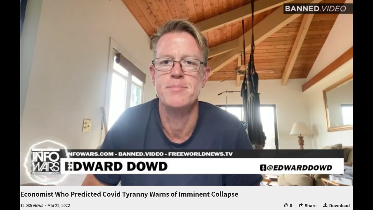 Excerpt: Edward Dowd March 22 2022 interview - an interesting prediction at the end