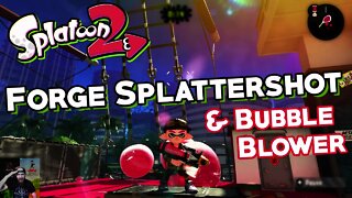 Splatoon 2 - Forge Splattershot Pro & Bubble Blower Gameplay!