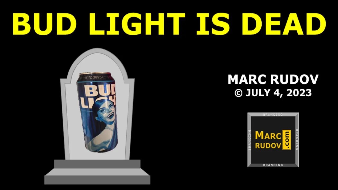 Rudov: Bud Light Is Dead