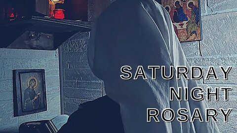 Saturday Night Rosary Cenacle with The Sisters | Nov. 19 2022