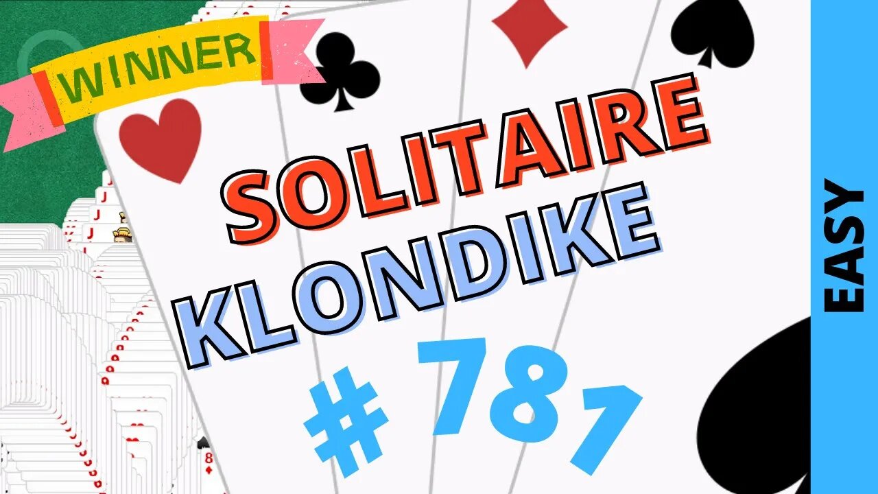 Microsoft Solitaire Collection - Klondike - EASY Level - # 781