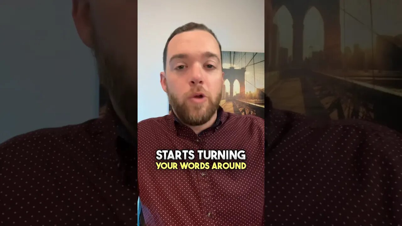 Beware of People Who Use Your Words as Ammo!