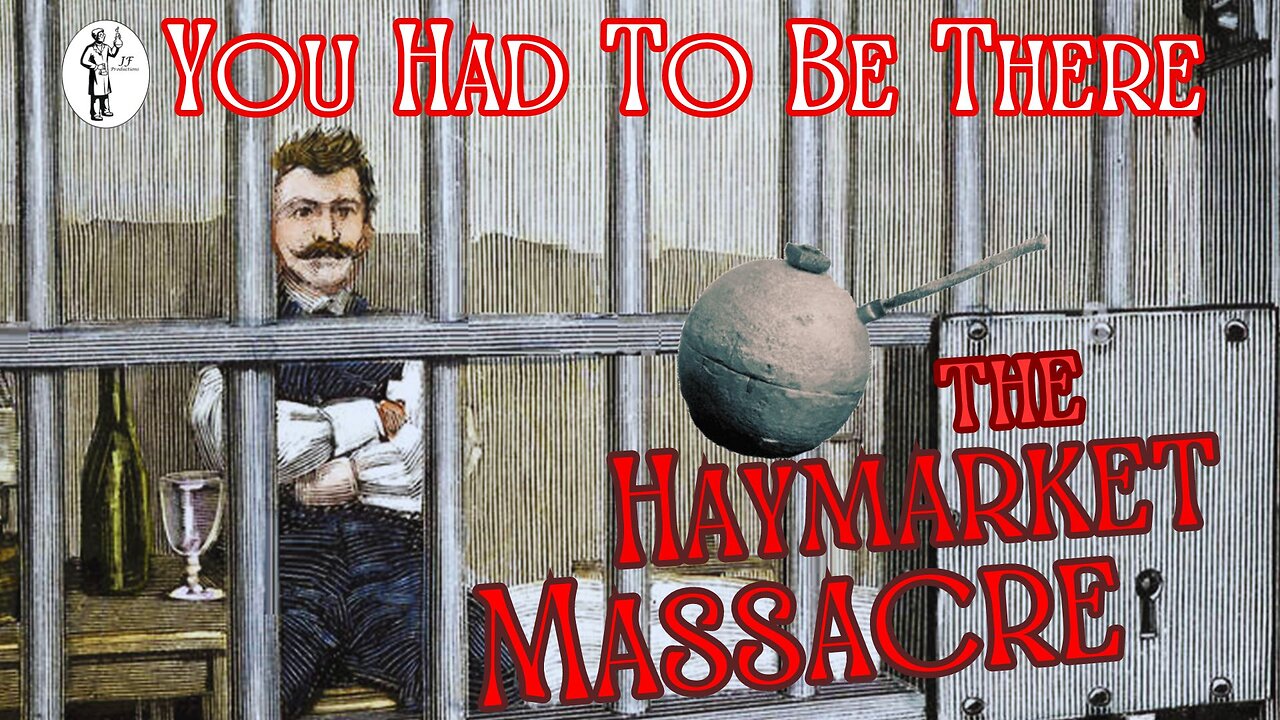 The Haymarket Massacre: You Had To Be There #comedy