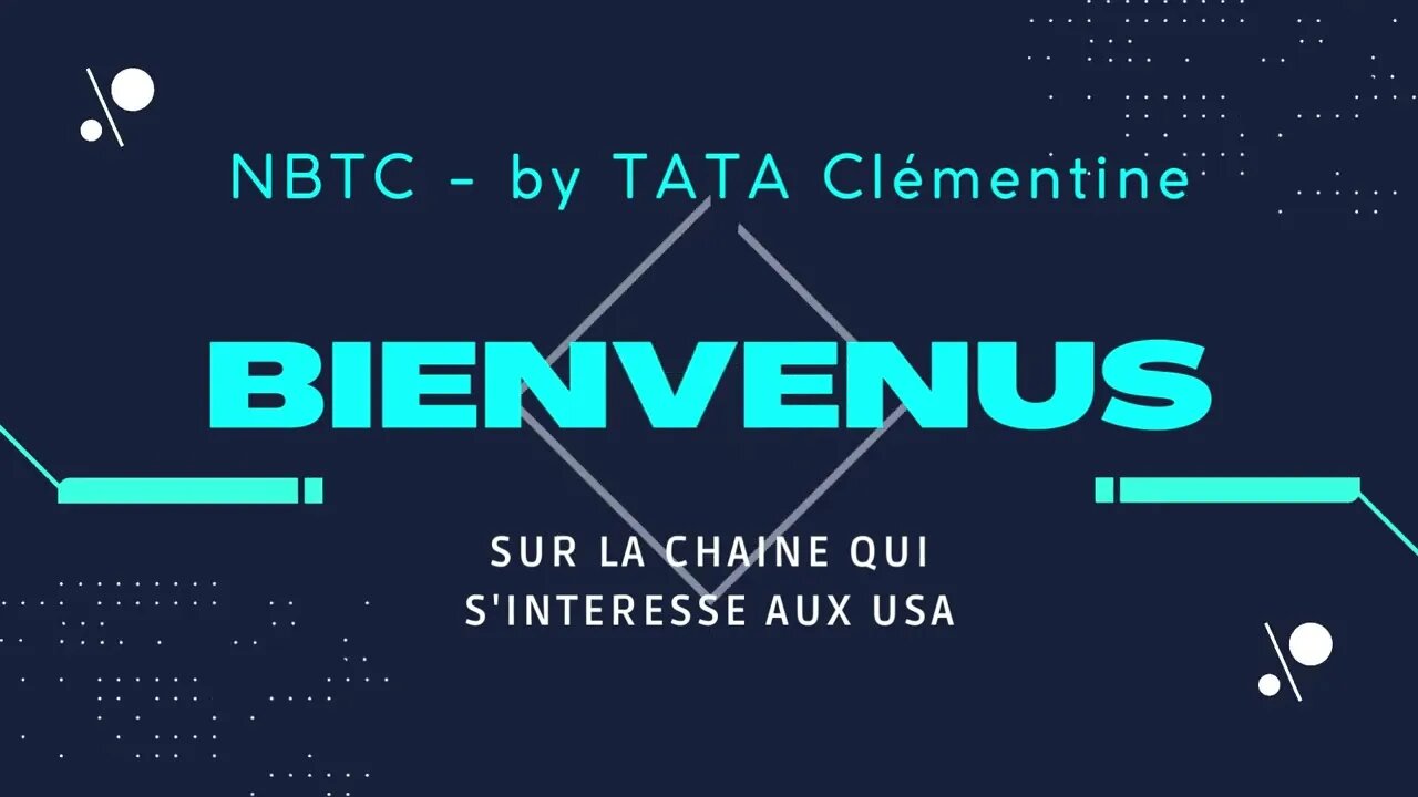 PRESENTATION la CHAINE - NBTC by TATA Clémentine