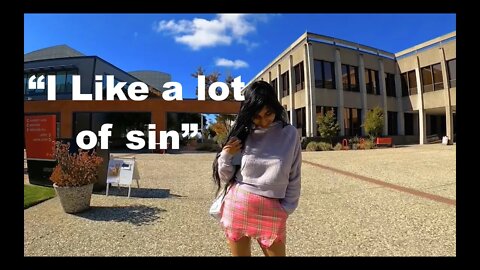 "I like a lot of sin..." -Strange college student Encounter!