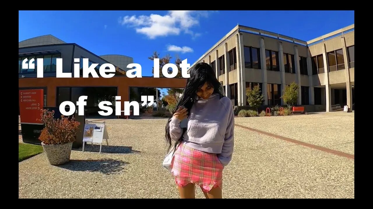 "I like a lot of sin..." -Strange college student Encounter!