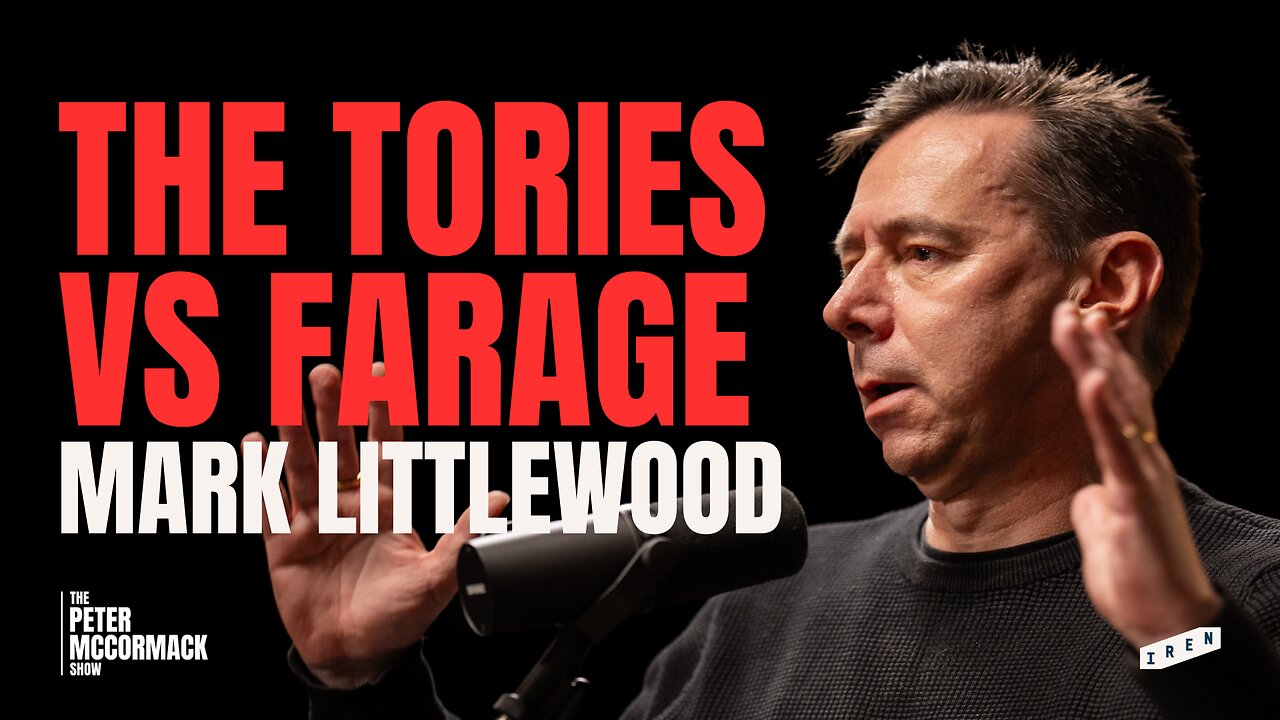 Where Did The Conservative Party Go Wrong? | Peter McCormack x Mark Littlewood MOB030