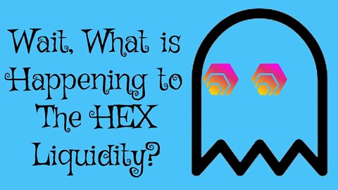 Wait, What is Happening To The HEX Liquidity?