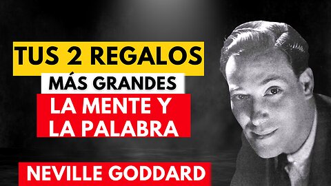 ATRÉVETE a asumir que lo has conseguido...Neville Goddard en Español