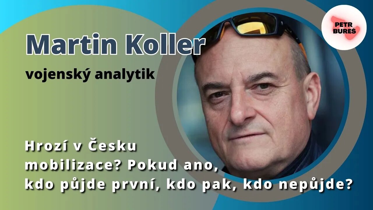 Martin Koller 2: Zesílený zvuk. Hrozí v Českumobilizace? Pokud ano, kdo půjde první?