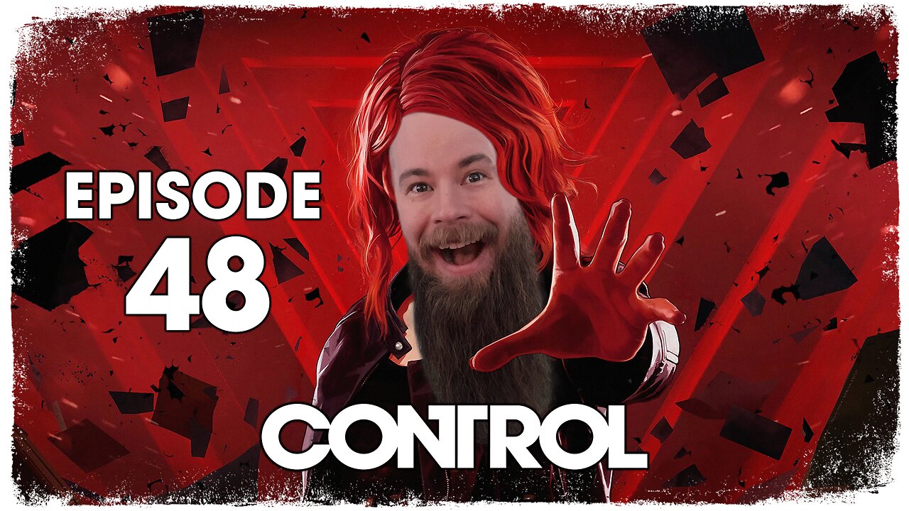 Control // Episode 48 // FINDING AHTI // Gameplay Walkthrough