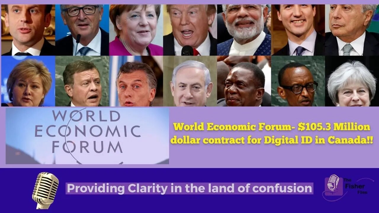 World Economic Forum Digital ID deal with Canada for 105.3 Million! What does it mean?