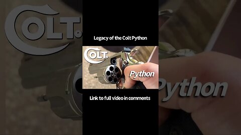 Legacy of the Colt Python: full video link in comments #colt #revolver #pistol #shooting