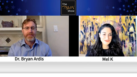 Mel K & Dr Bryan Ardis On The Global Medical Killing Fields & Crimes Against Humanity 2-15-22