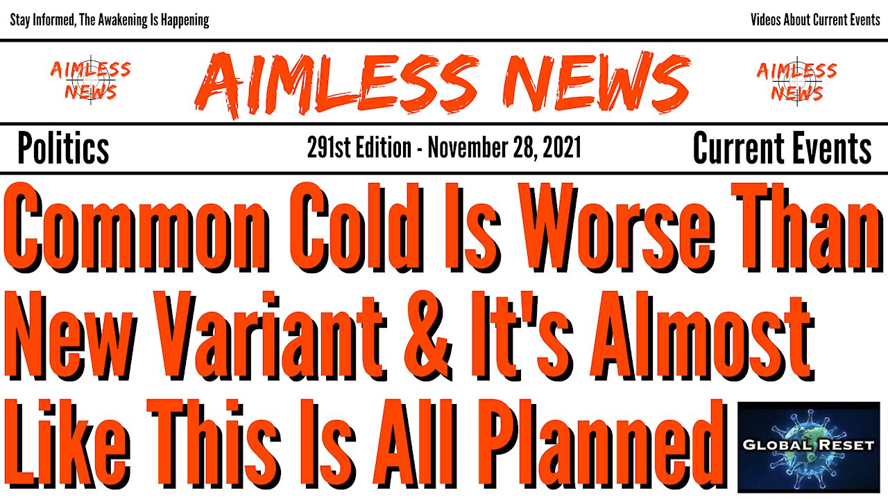 Common Cold Has Worse Symptoms Than The Deadly New Variant & It's Almost Like This Is All Planned