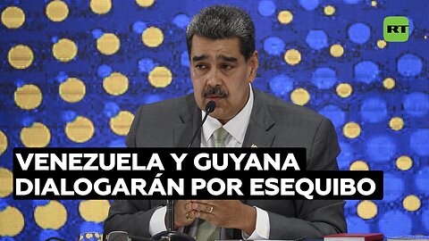 Maduro acoge con beneplácito el diálogo sobre el Esequibo con su homólogo guyanés