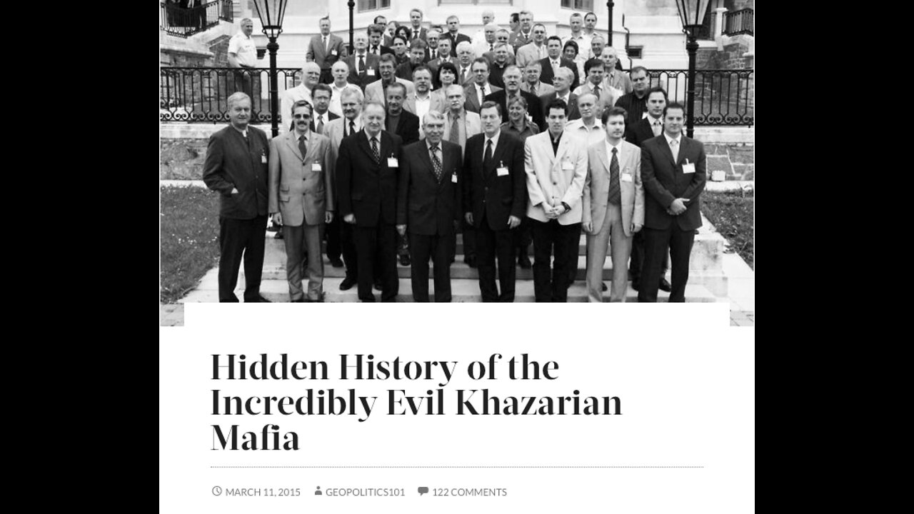 The Hidden History of the Incredibly Evil Khazarian Mafia