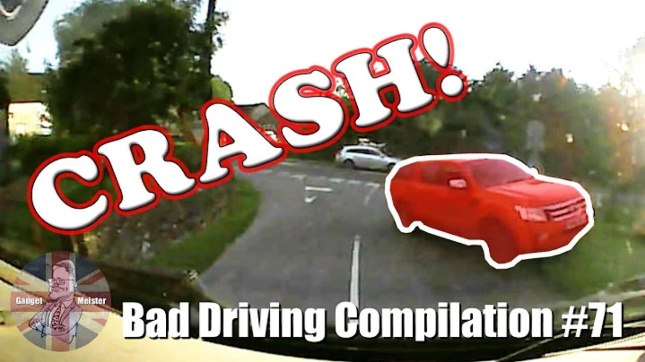 UK Dash Cam Compilation 71 - Bad Drivers & car crash in Uk