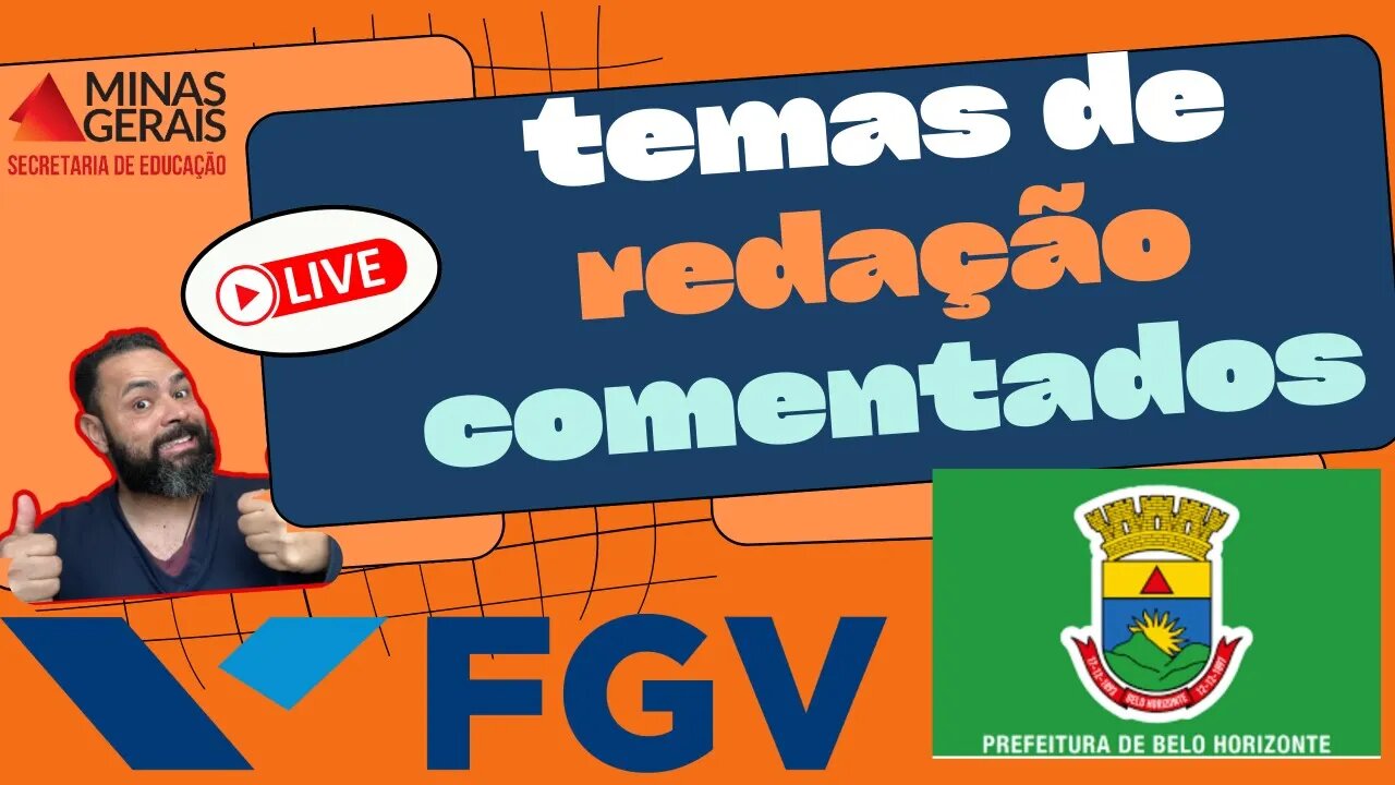 Redações FGV temas comentados