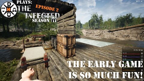 The Early Game Has So Much To Do, It's Hard To Focus! The Infected Gameplay S4EP2