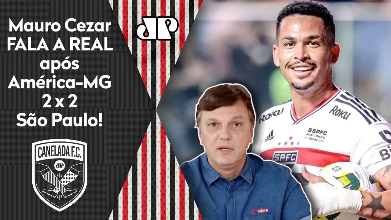 "O São Paulo está em DUAS SEMIFINAIS e ISSO NÃO..." Mauro Cezar FALA A REAL após 2x2 com América-MG!