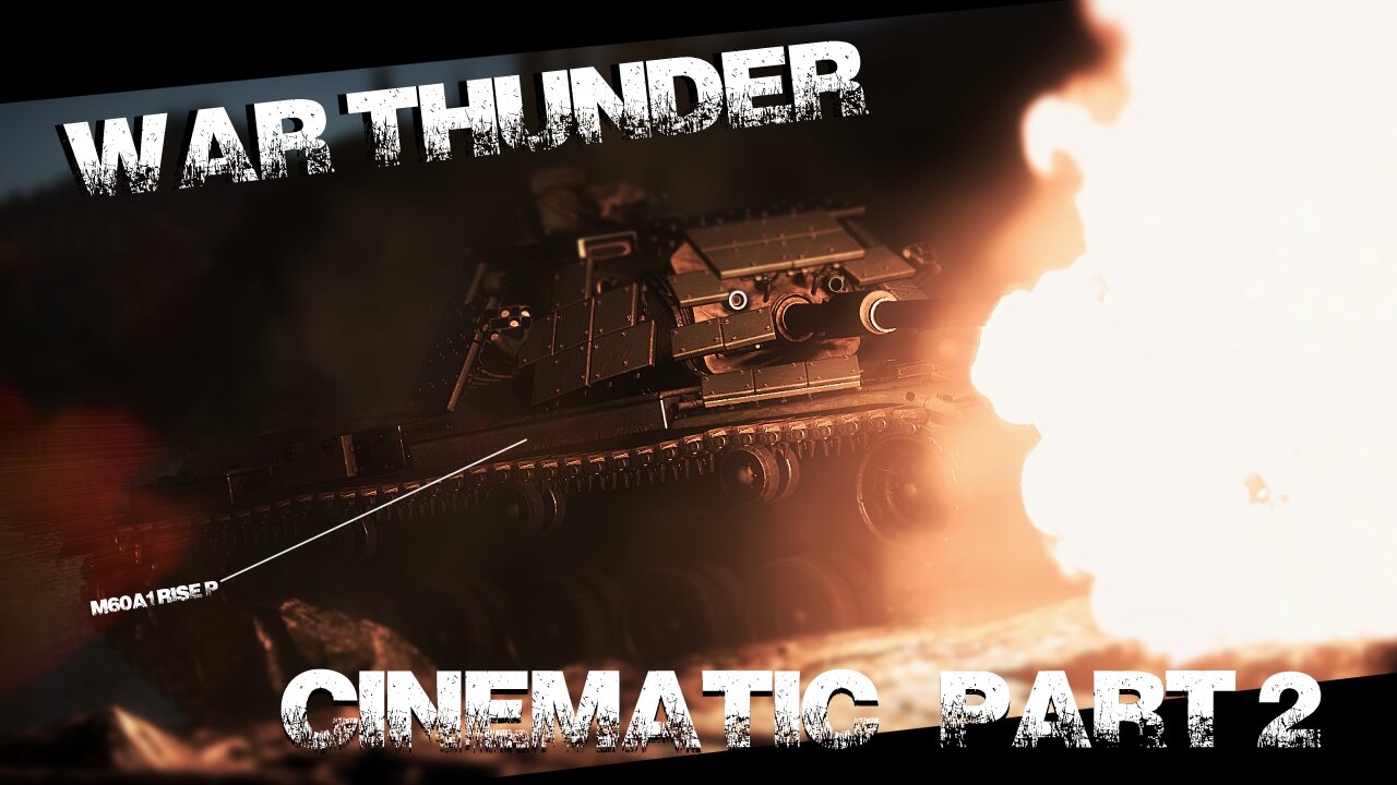 EPIC CINEMATIC TANK WARFARE | War Thunder Short Film