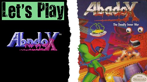 Let's Play Abadox: The Deadly Inner War