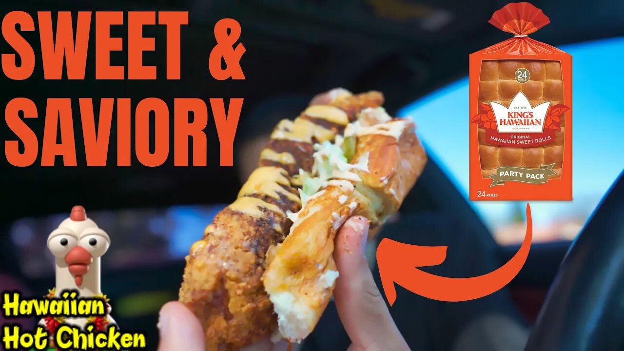Kings Hawaiian Roll for the Bun? | Hawaiian Hot Chicken