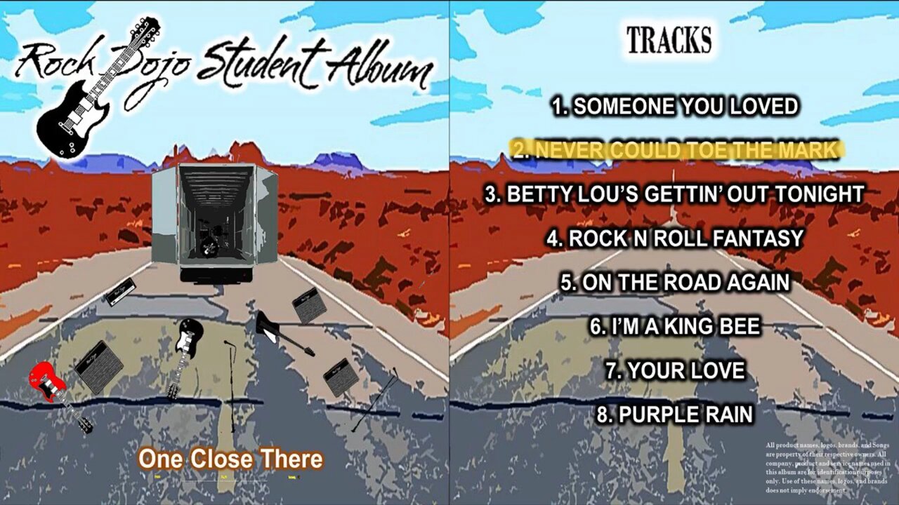 Rock Dojo Student Album #32 “One Close There”: Never Could Toe the Mark (Waylon Jennings Cover) Track 2