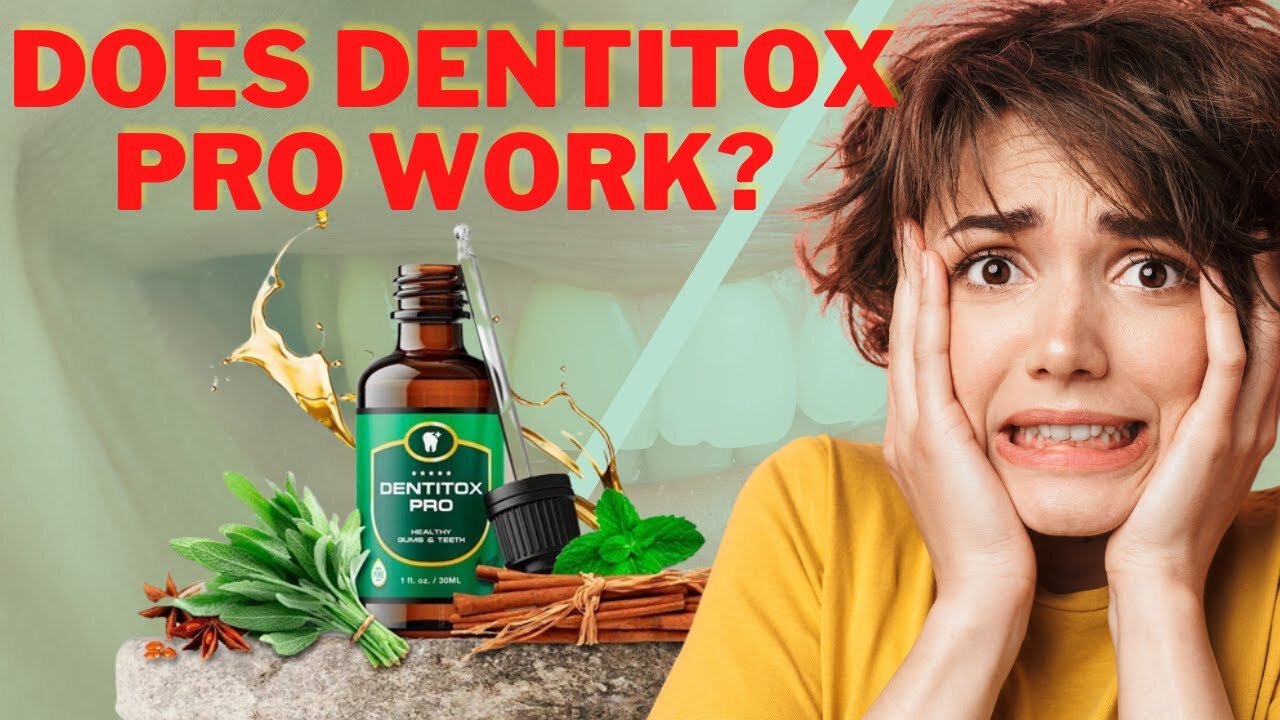 Dentitox Pro Review: How does it work?