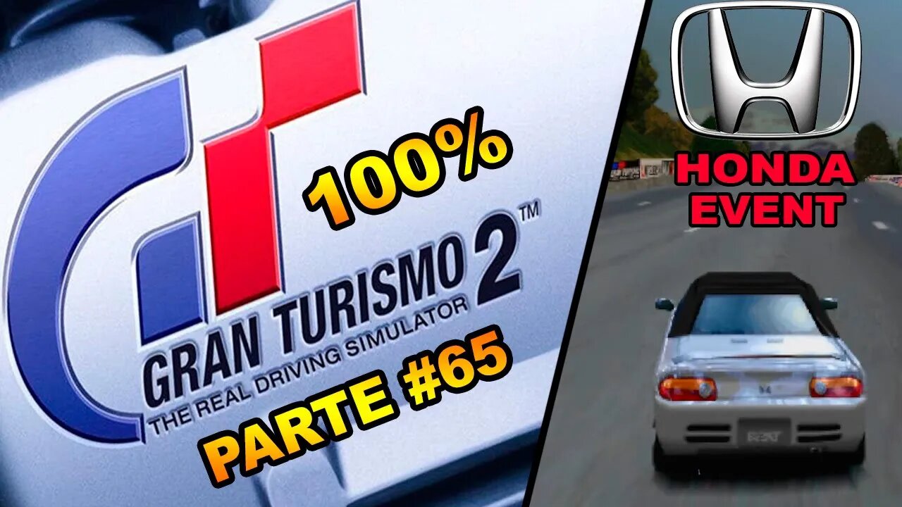 [PS1] - Gran Turismo 2 - [Parte 65] - Simulation Mode - Honda Event - Beat The Beat