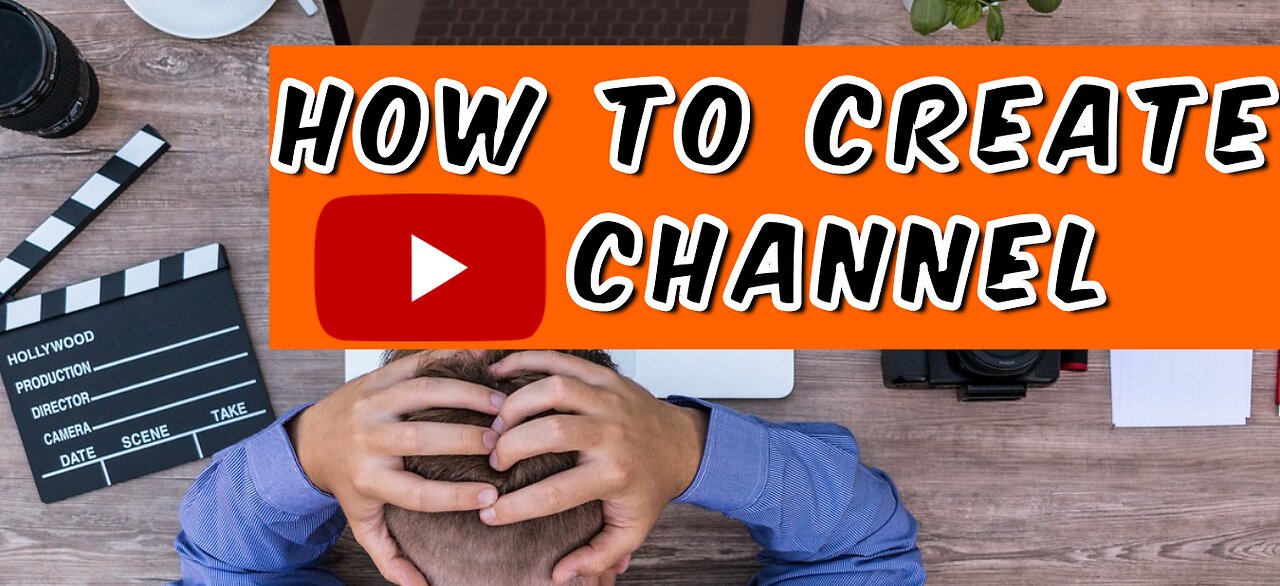 How to Create Youtube Channel !!