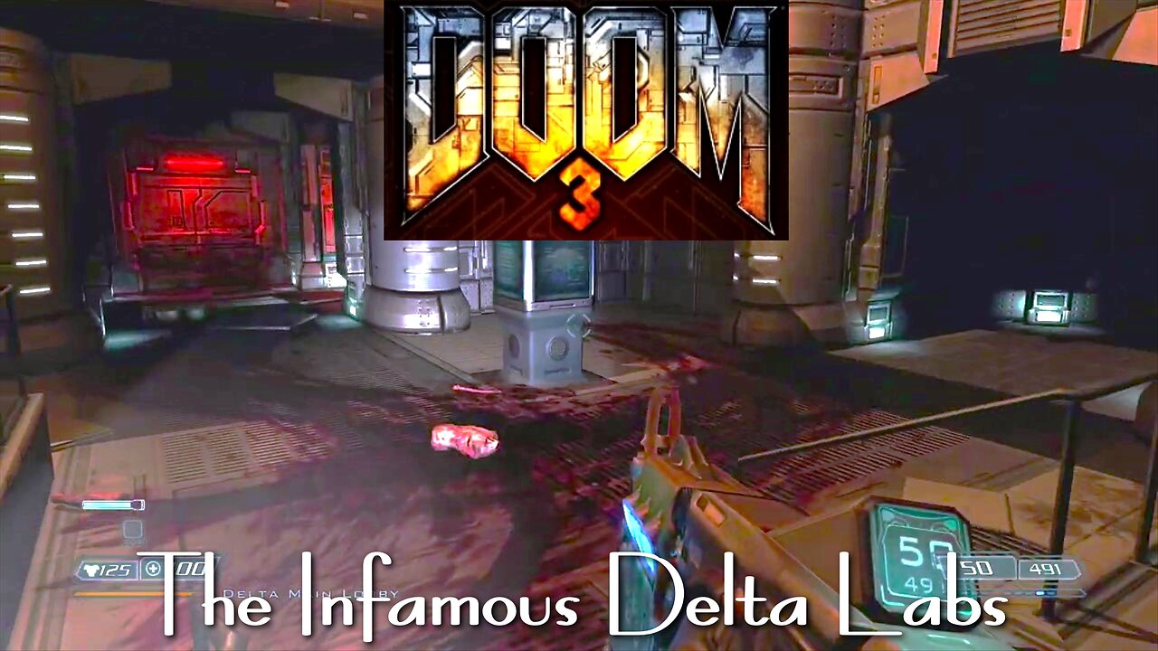 Doom 3- No Commentary- Delta Labs