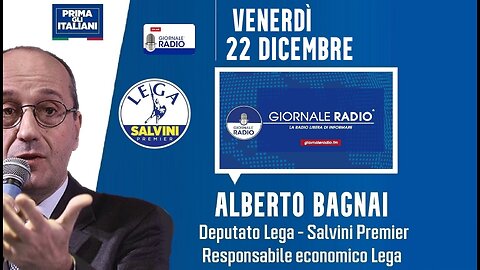 🔴 Intervista radiofonica all'On. Alberto Bagnai su Giornale Radio a "L'attimo fuggente" (22/12/2023)