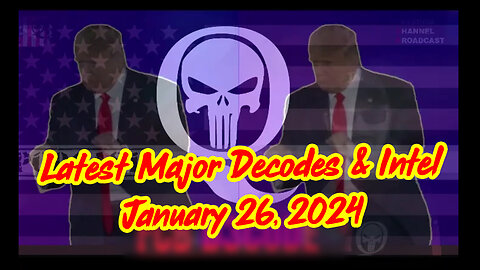 Latest Major Decodes & Intel > Major Arrests 1.26.2Q24