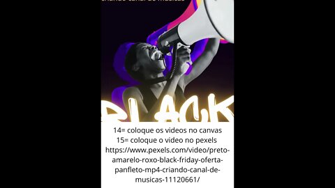 Preto Amarelo Roxo Black Friday criando canal de musicas