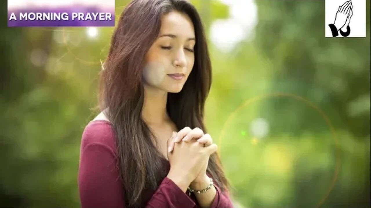 Morning prayer- a prayer to start your day with-