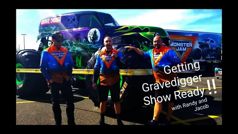 Getting Gravedigger Show Ready