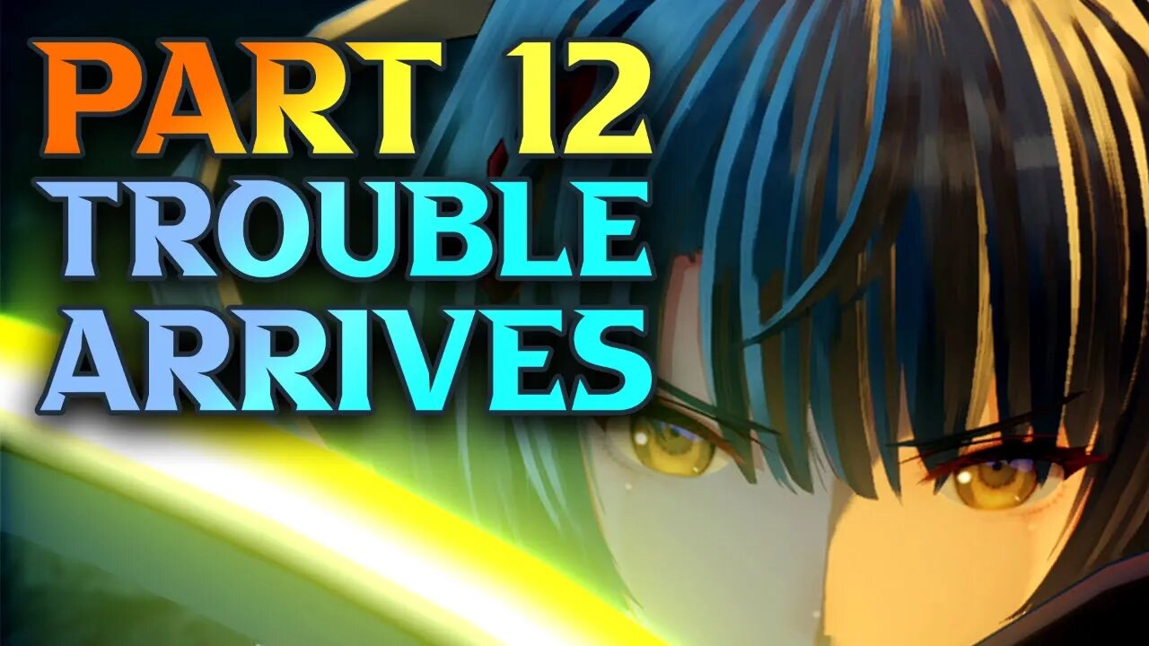 Xenoblade Chronicles 3 Walkthrough Part 12 - TROUBLE Appears