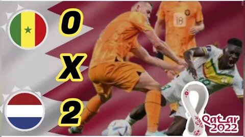 SENEGAL 0 X 2 HOLANDA | MELHORES MOMENTOS | COPA DO MUNDO 2022