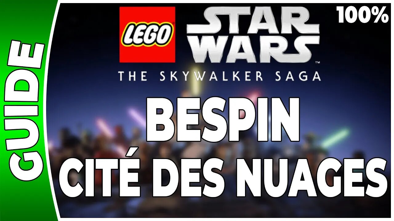 LEGO Star Wars : La Saga Skywalker - BESPIN - CITÉ DES NUAGES - 100% Briques, Datacarte, Vaisseaux