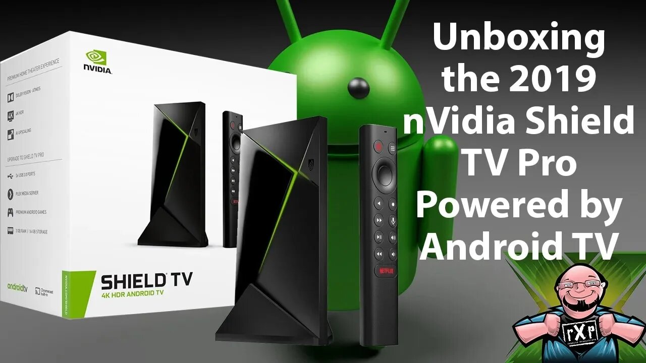 Unboxing & Initial Setup of the nVidia Shield TV Pro 2019 Edition - Is this a Worthwhile Upgrade?