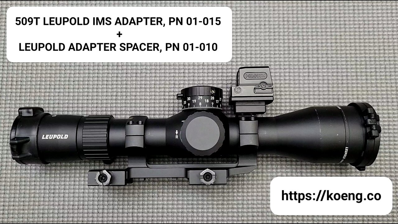 KOENG Holosun 509T Leupold IMS Adapter (LEUPOLD MK 5HD 3.6-18X)