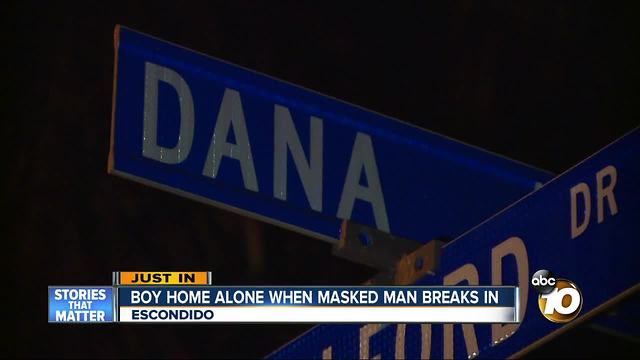 Boy home alone when masked man breaks in