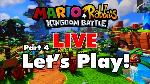 [🔴Live] Mario + Rabbids: Kingdom Battle - Live Let's Play (Part 4) - E3 2018 HYPE!