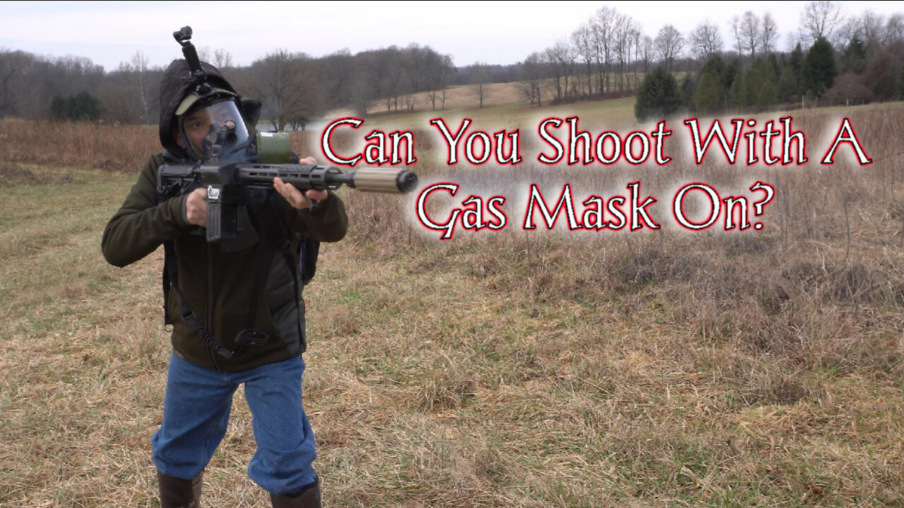 Can You Shoot With A Gas Mask On