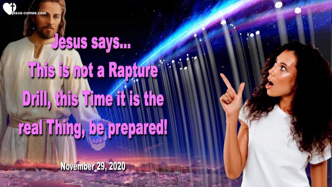 This is not a Rapture Drill... This is the real Thing, be prepared ❤️ Love Letter from Jesus Christ