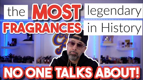 THE MOST LEGENDARY FRAGRANCES IN HISTORY..NO ONE TALKS ABOUT!