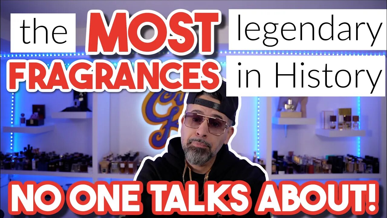 THE MOST LEGENDARY FRAGRANCES IN HISTORY..NO ONE TALKS ABOUT!