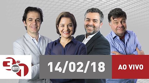 3 em 1 - 14/02/18